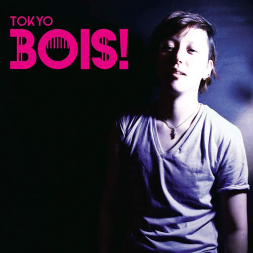 日本首本女同寫真書《TOKYO BOIS!》發售★ 日本首本女同寫真書《TOKYO BOIS!》發售★