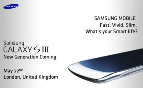 確定了！？三星Galaxy S III  將選在5月22日發表！