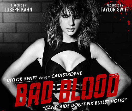 泰勒絲新MV《Bad Blood》星光超閃耀 MV帥氣爆表
