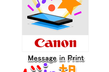 「心in相傳」 照片藏情意！Canon獨家推出『Message in Print』手機列印APP列印玩創意！