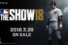 《MLB® The Show™18》 Blu-ray光碟版和數位下載版將在2018年3月28日上市 