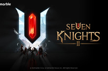 《七騎士》續作 網石《七騎士 2》正式邁向全球 原創且滿足視覺饗宴的高品質RPG冒險手機遊戲