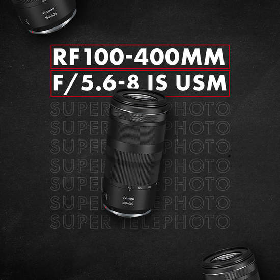 Canon 全新RF100-400 mm f/5.6-8 IS USM 輕巧高畫質望遠變焦鏡