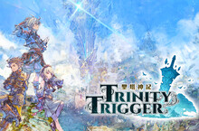 動作RPG《聖塔神記 TRINITY TRIGGER》繁體中文版確定於明年1月19日上市！ 