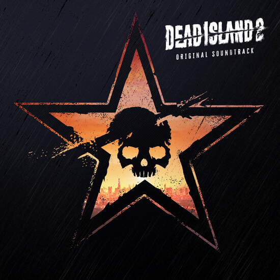 《DEAD ISLAND 2》官方原聲大碟現已推出