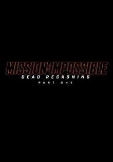 不可能的任務：致命清算 第一章 Mission: Impossible - Dead Reckoning - Part One