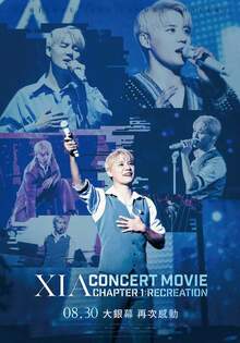 XIA CONCERT MOVIE CHAPTER 1：RECREATION