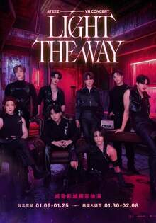 ATEEZ VR CONCERT：LIGHT THE WAY ATEEZ VR CONCERT LIGHT THE WAY