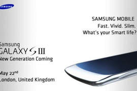 確定了!?三星Galaxy S III 將選在5月22日發表! 確定了!?三星Galaxy S III 將選在5月22日發表!