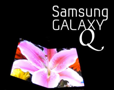 三星《GALAXY Q》首款「可摺疊」手機 傳2月即將現身!? 三星《GALAXY Q》首款「可摺疊」手機 傳2月即將現身!?
