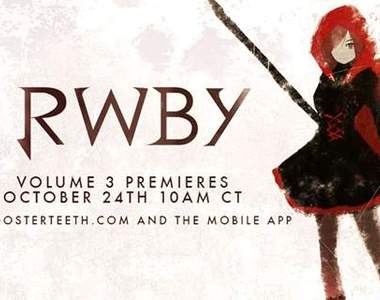 電視動畫《RWBY》第三季登場 4人小組的奇幻冒險再度啟程 電視動畫《RWBY》第三季登場 4人小組的奇幻冒險再度啟程